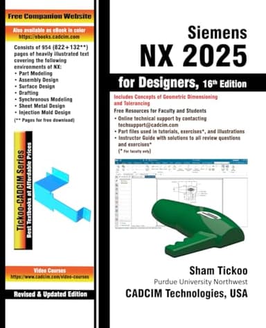 Siemens NX 2025 for Designers, 16th Edition
